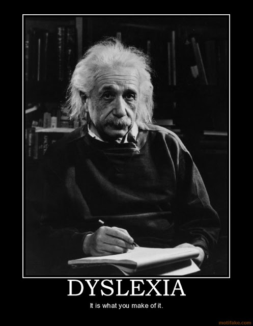 Dyslexia / Albert Einstein